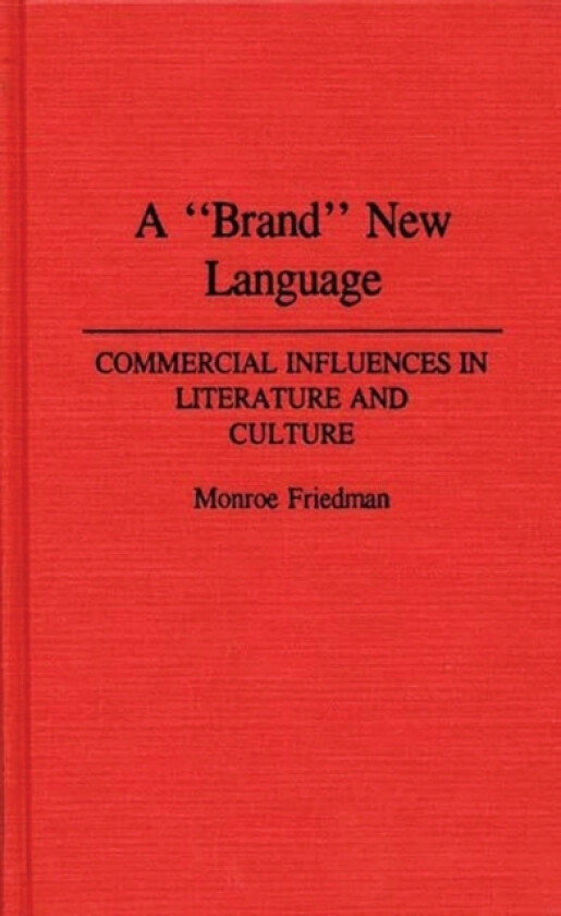 A Brand New Language av Monroe Friedman (Hardcover)