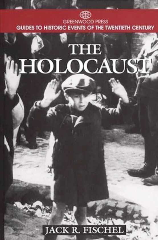 The Holocaust av Jack Fischel (Hardcover)