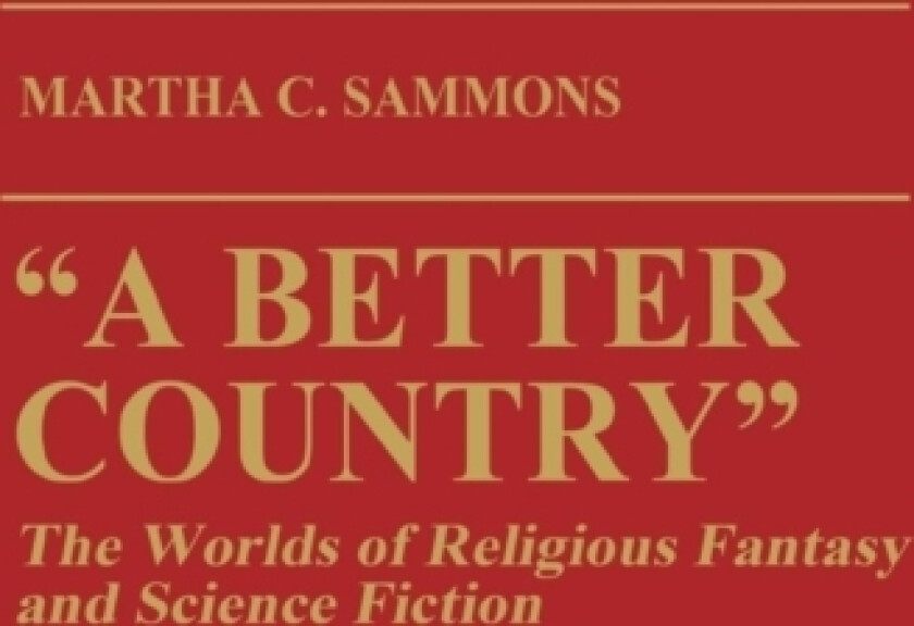 "A Better Country" av Martha C. Sammons (Hardcover)
