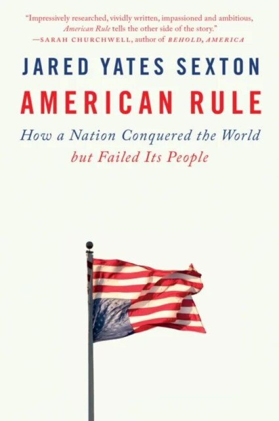 American Rule av Jared Yates Sexton