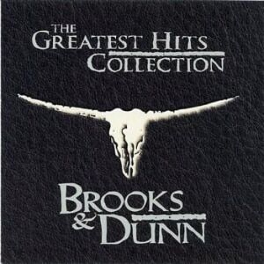Brooks & Dunn - The Greatest Hits Collection