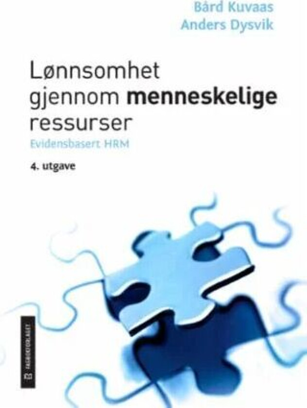 Lønnsomhet gjennom menneskelige ressurser av Anders Dysvik, Bård Kuvaas
