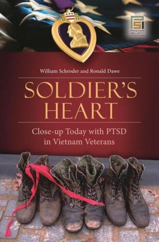 Soldier's Heart av William Schroder, Ronald Dawe (Hardcover)