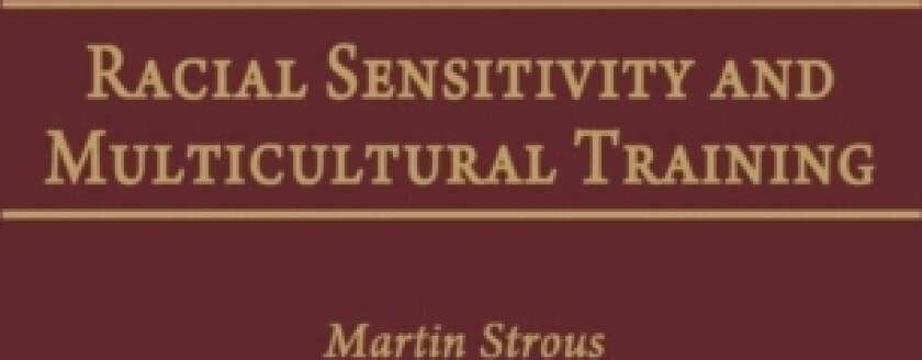 Racial Sensitivity and Multicultural Training av Martin Strous (Hardcover)