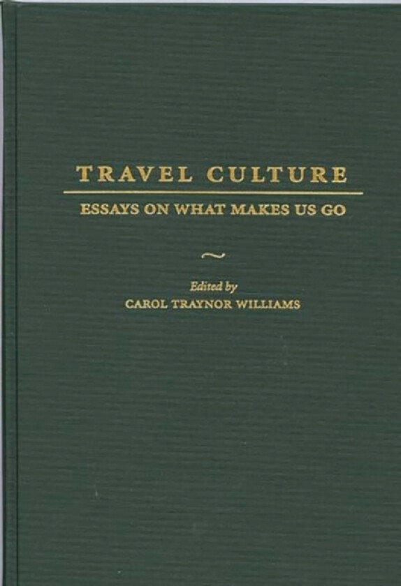 Travel Culture av Carol T. Williams (Hardcover)
