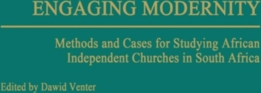 Engaging Modernity av Dawid J. Venter (Hardcover)