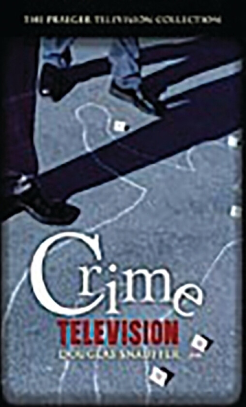 Crime Television av Douglas M. Snauffer (Hardcover)