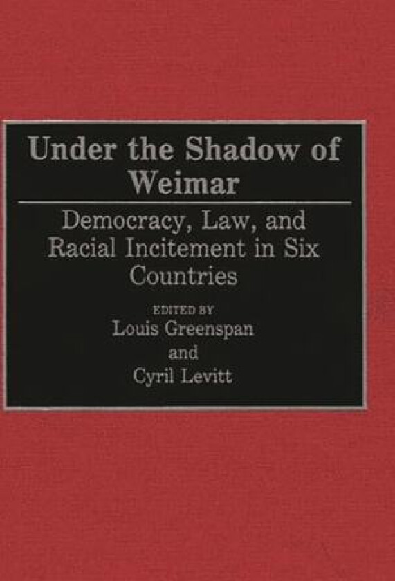 Under the Shadow of Weimar av Louis Greenspan, Cyril Levitt (Hardcover)