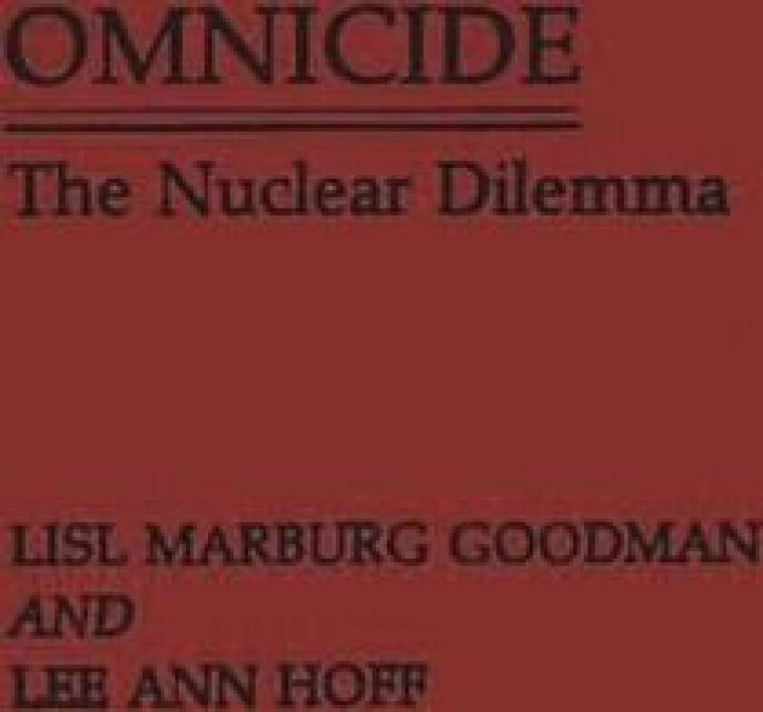 Omnicide av Lisl Marburg Goodman, Lee A. Hoff (Hardcover)