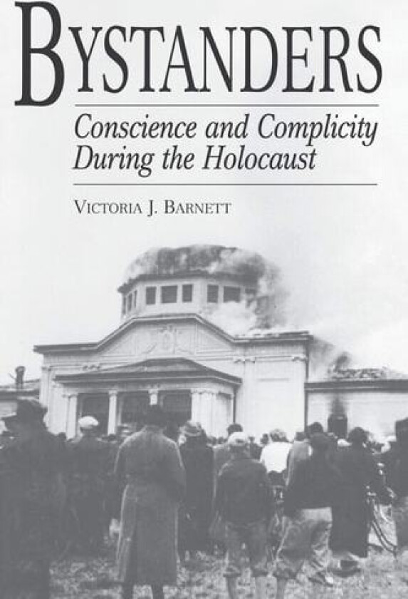 Bystanders av Victoria Barnett (Paperback)