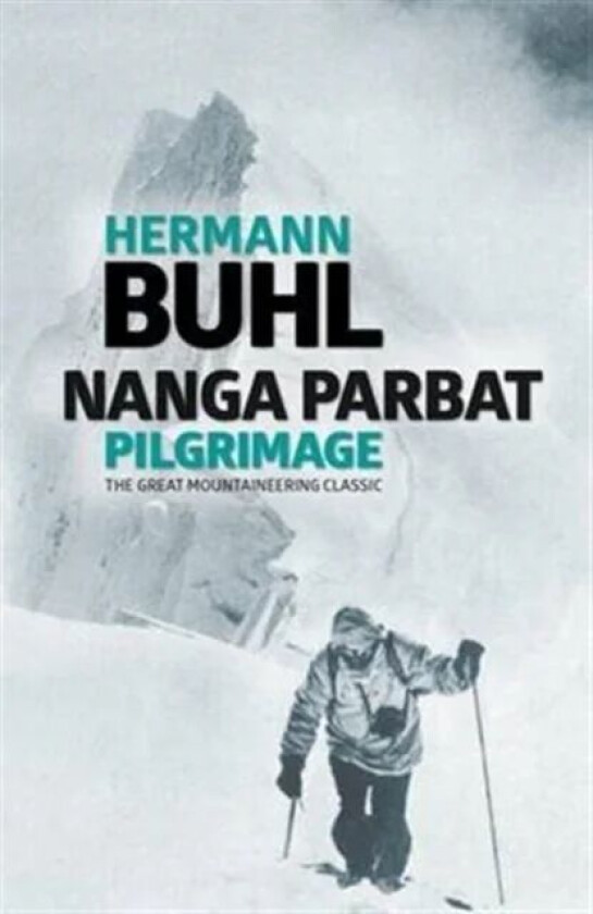 Nanga Parbat Pilgrimage av Hermann Buhl