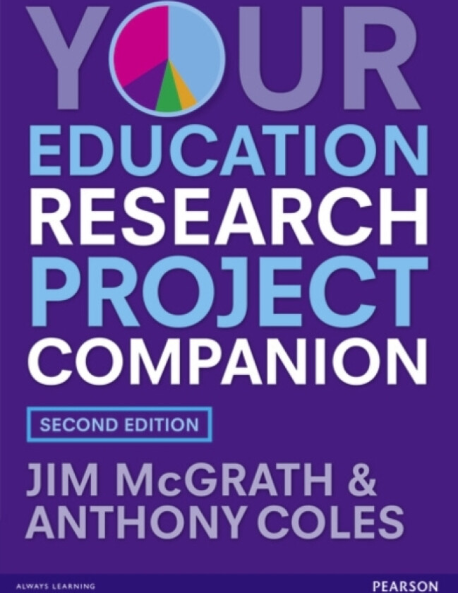 Your Education Research Project Companion av Anthony Coles, James McGrath