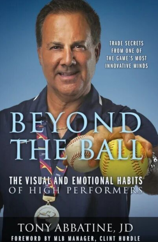 Beyond the Ball av Tony Abbatine Jd