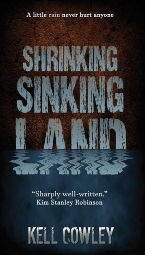 Shrinking Sinking Land av Kell Cowley (Hardcover)