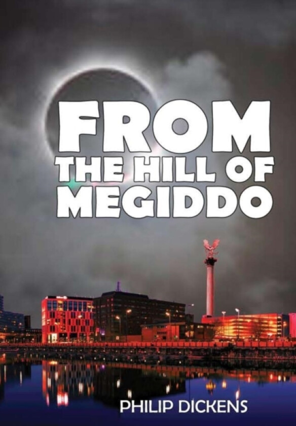 From the Hill of Megiddo av Philip Dickens (Hardcover)