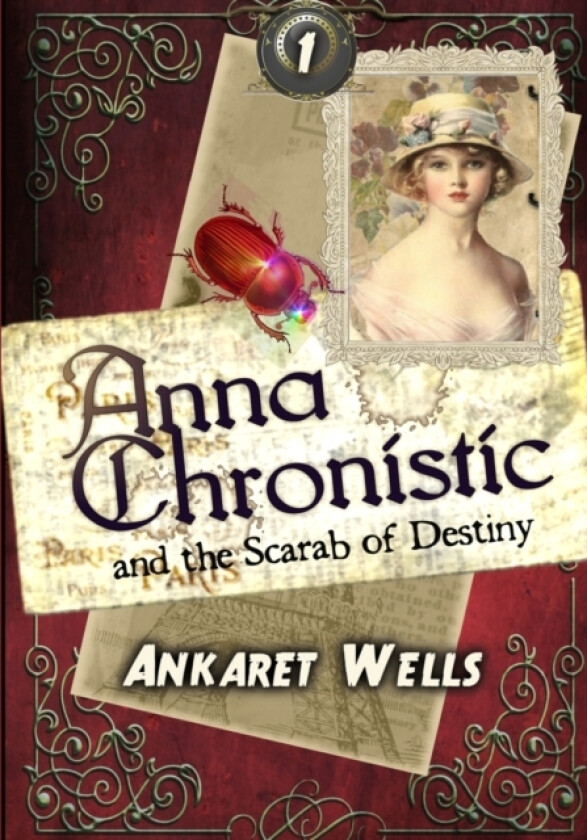 Anna Chronistic and the Scarab of Destiny av Ankaret Wells (Paperback)