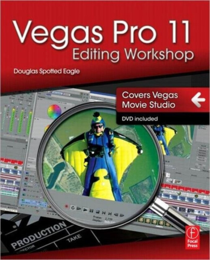 Vegas Pro 11 Editing Workshop av Douglas Spotted Eagle (Paperback)