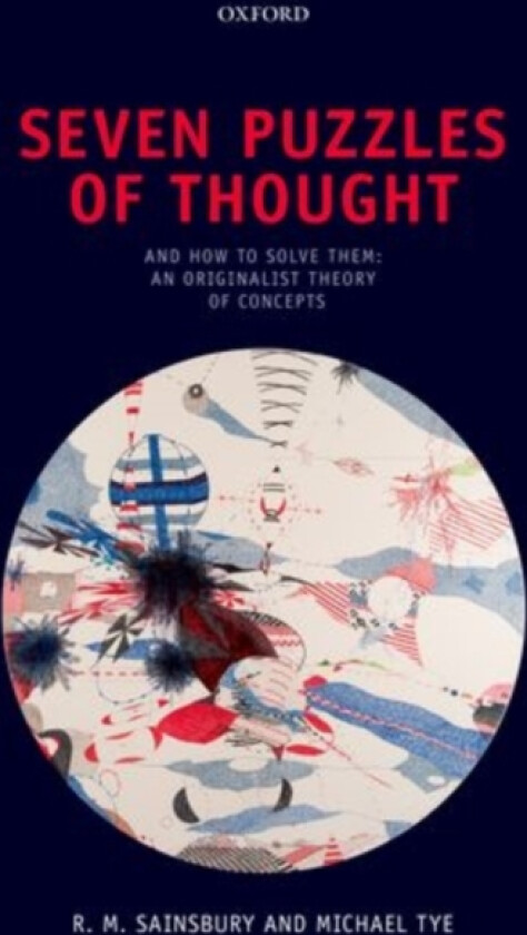 Seven Puzzles of Thought av Mark Sainsbury, Michael Tye (Paperback)