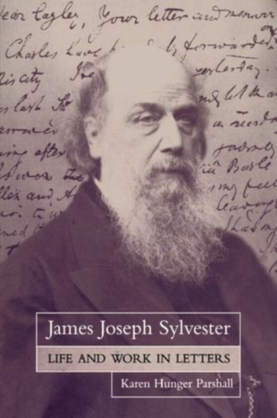 James Joseph Sylvester av Karen Hunger Parshall (Paperback)