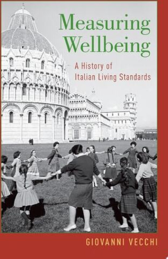 Measuring Wellbeing av Giovanni Vecchi (Hardcover)