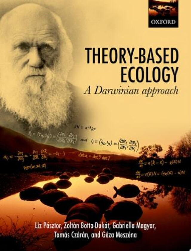 Theory-Based Ecology av Liz Pasztor, Zoltan Botta-Dukat, Gabriella Magyar (Hardcover)