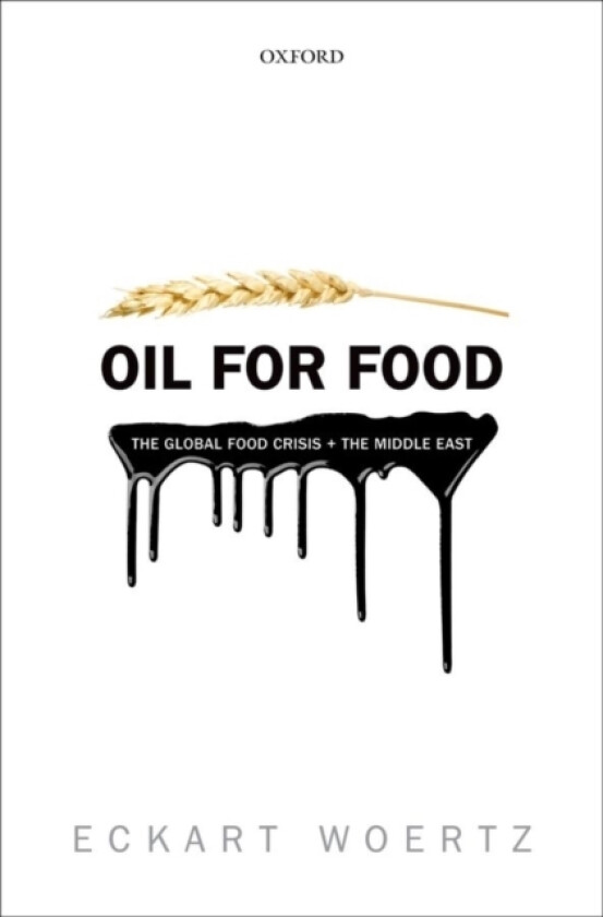 Oil for Food av Eckart) Woertz (Hardcover)