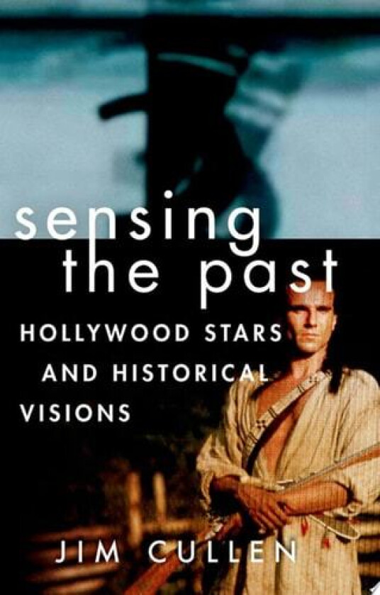 Sensing the Past av Jim Cullen (Paperback)
