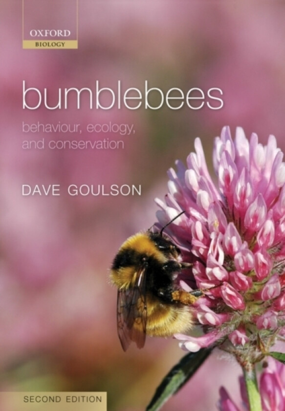Bumblebees av Dave Goulson (Hardcover)
