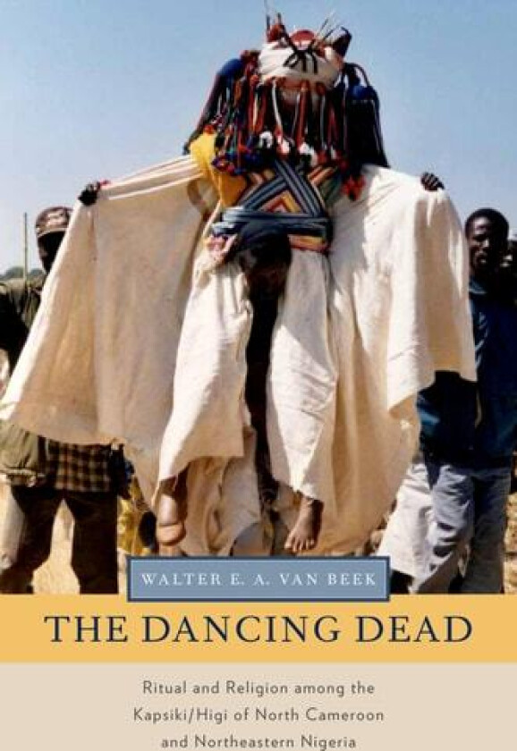 The Dancing Dead av Walter E.A. van Beek (Paperback)