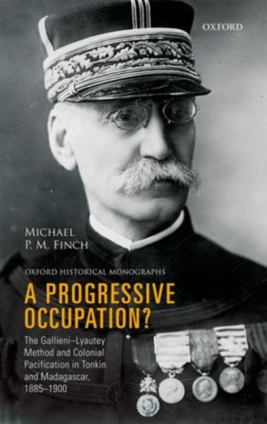A Progressive Occupation? av Michael P.M. Finch (Hardcover)