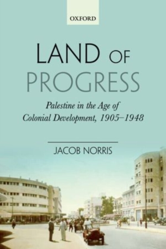 Land of Progress av Jacob Norris (Hardcover)