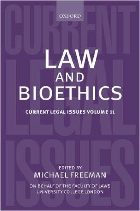 Law and Bioethics av Michael Freeman (Hardcover)
