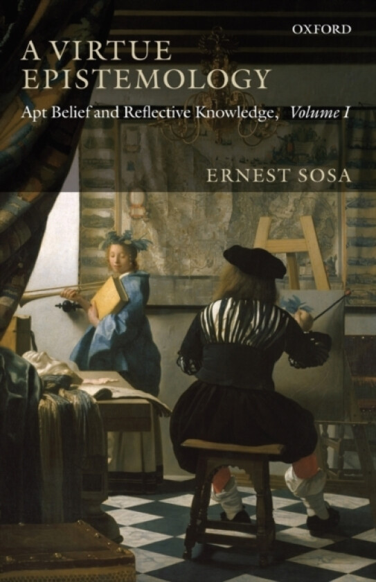 A Virtue Epistemology av Ernest Sosa (Paperback)