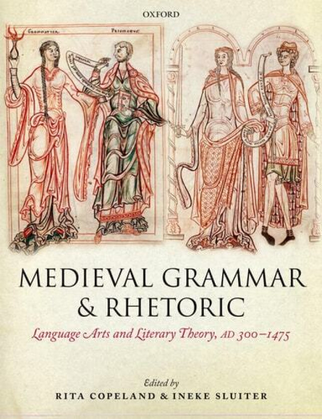 Medieval Grammar and Rhetoric av Rita Copeland, Ineke Sluiter (Paperback)