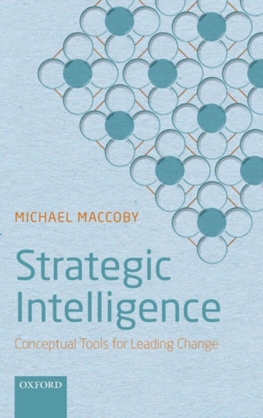 Strategic Intelligence av Michael Maccoby (Hardcover)