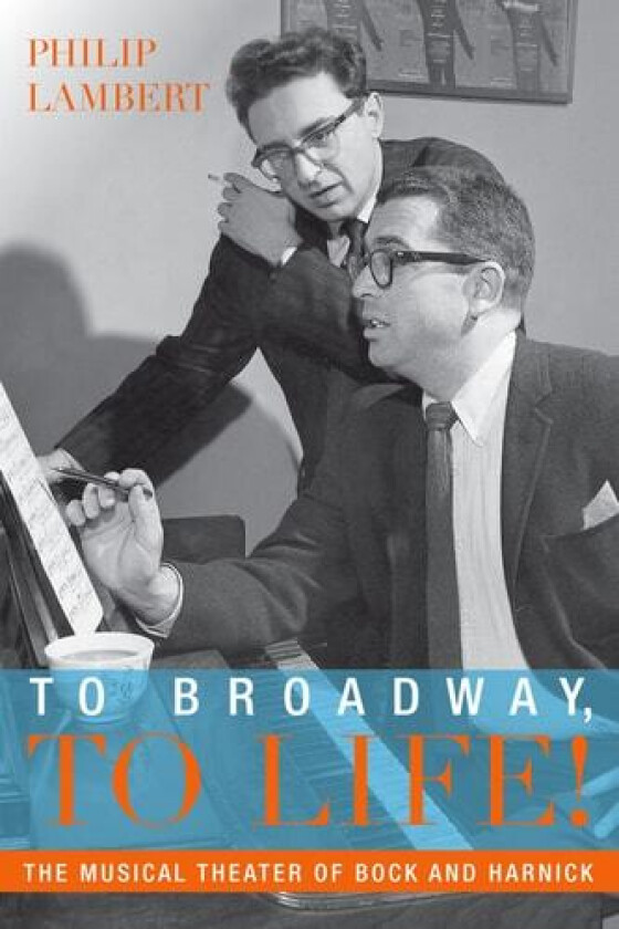 To Broadway, To Life av Philip Lambert (Paperback)