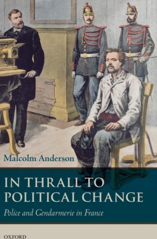 In Thrall to Political Change av Malcolm Anderson (Hardcover)