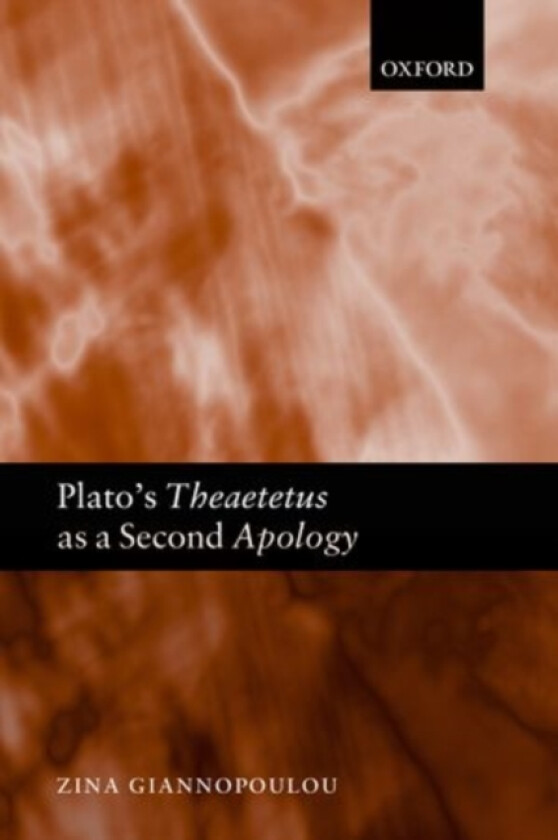 Plato's Theaetetus as a Second Apology av Zina Giannopoulou (Hardcover)