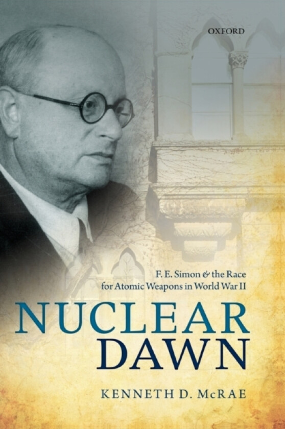 Nuclear Dawn av Kenneth D. McRae (Hardcover)