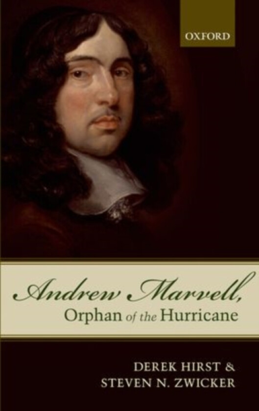 Andrew Marvell, Orphan of the Hurricane av Derek Hirst, Steven N. Zwicker (Hardcover)
