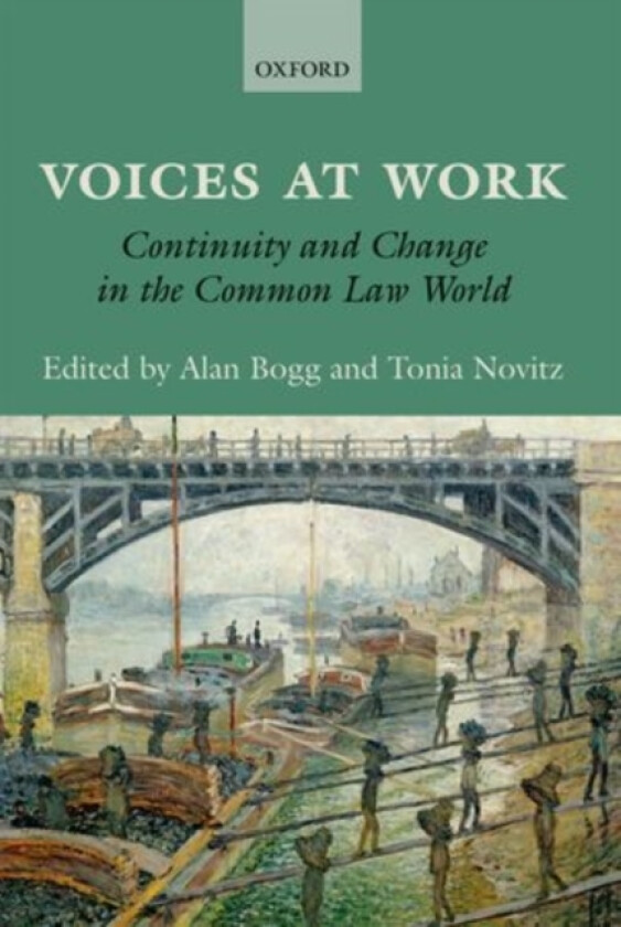 Voices at Work av Alan Bogg, Tonia Novitz (Hardcover)