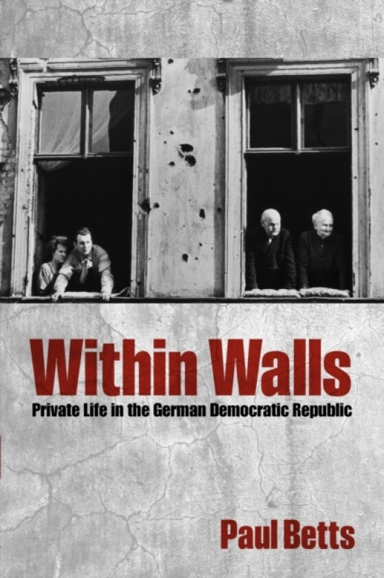Within Walls av Paul Betts (Paperback)