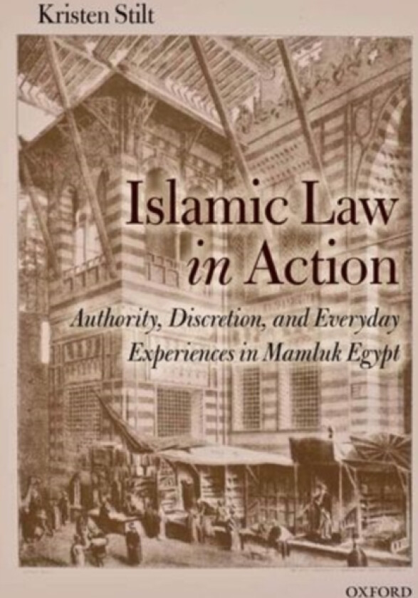 Islamic Law in Action av Kristen Stilt (Hardcover)