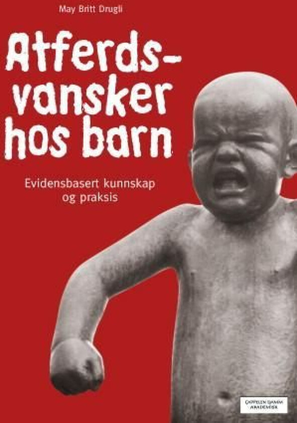 Atferdsvansker hos barn av May Britt Drugli