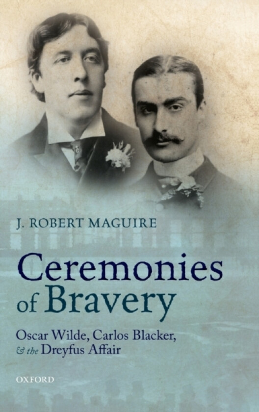 Ceremonies of Bravery av J.Robert Maguire (Hardcover)