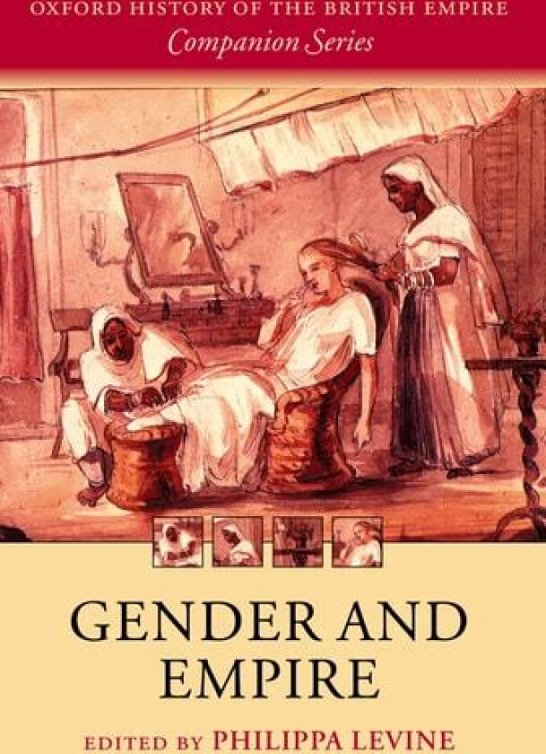 Gender and Empire av Philippa Levine (Hardcover)