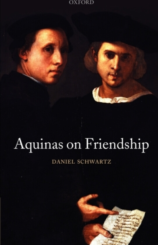 Aquinas on Friendship av Daniel Schwartz (Paperback)