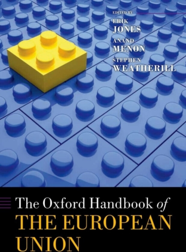 The Oxford Handbook of the European Union av Erik Jones, Anand Menon (Hardcover)