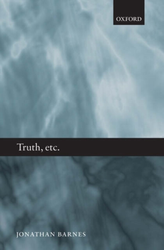Truth, etc. av Jonathan Barnes (Hardcover)