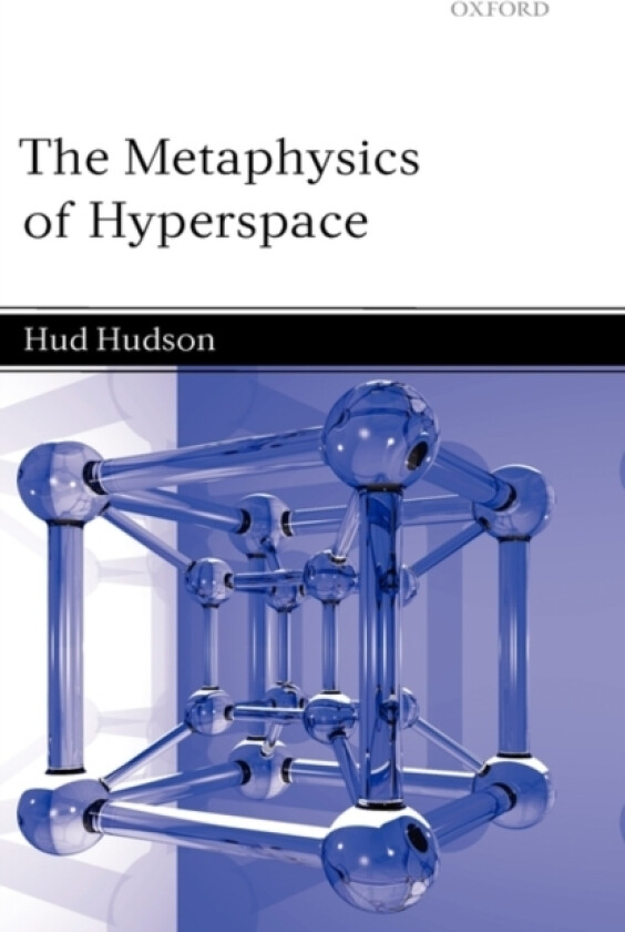 The Metaphysics of Hyperspace av Hud Hudson (Hardcover)